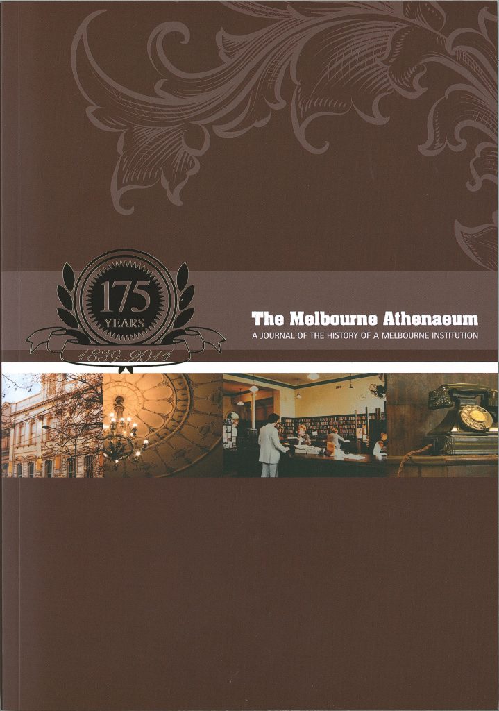 The Melbourne Athenaeum: a journal of the history of a Melbourne Institution